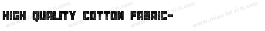 High Quality Cotton Fabric字体转换